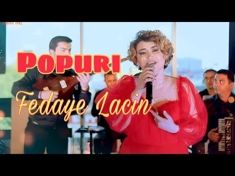Fedaye Lacin - Canli ifa | Popuri