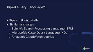 Download the video "Elasticsearch Piped Query Language (ES|QL)"