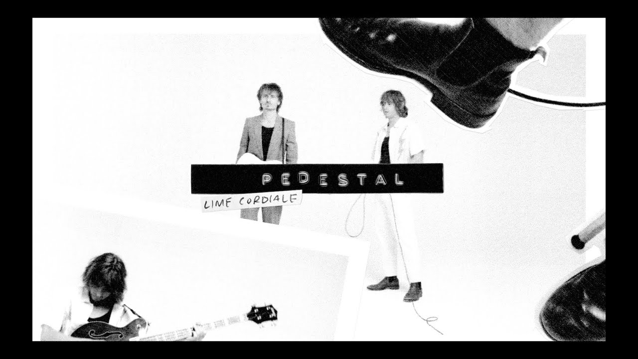 Lime Cordiale — Pedestal