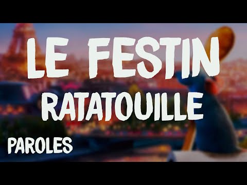 Ratatouille - Le Festin (Paroles/Letra)