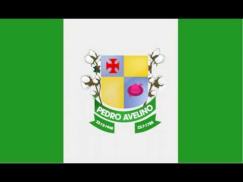 Hino de Pedro Avelino - RN (Letras na descrição)