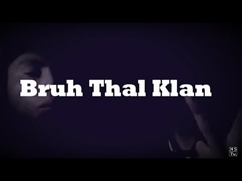 bruh thal klan - all places