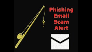 Phishing Email Scam  Alert