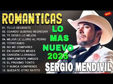 Sergio Mendivil Románticas Inolvidables 💘 20 Grandes Éxitos del Amor  Lo Mejor de Sergio Mendivil