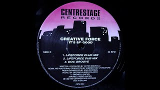 Creative Force - It's So Good (Dub Mix)