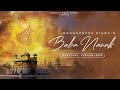 Baba Nanak - Rohanpreet Singh | Official Visualizer