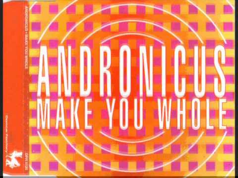 Andronicus - Make You Whole (Smokin Jo's Dub)