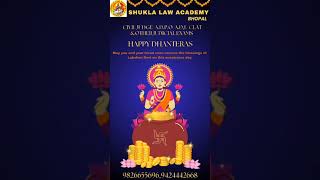 Wish you all very Happy Dhanteras from Shukla law Academy//N.N.Shukla Sir.