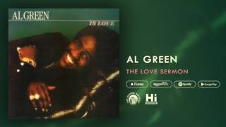 Al Green - The Love Sermon (Official Audio)