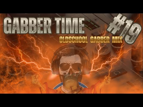 A Crazy Oldschool Hardcore Mix| Gabber Time 19