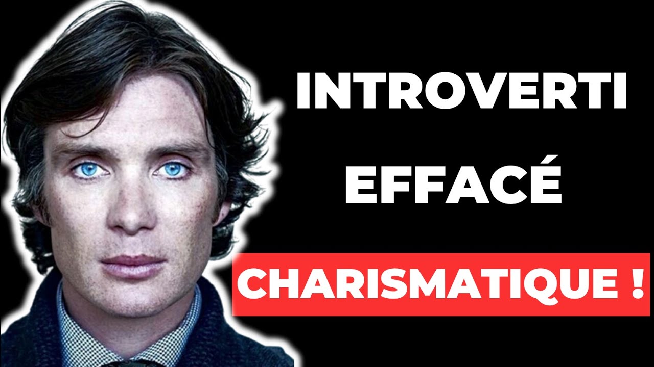 Avoir du charisme quand on est introverti : 3 leçons de Cillian Murphy (Analyse)