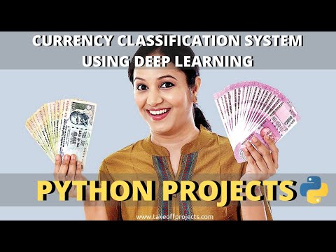 Currency Classification System Using Deep Learning Deep Learning Projects Python Projects
