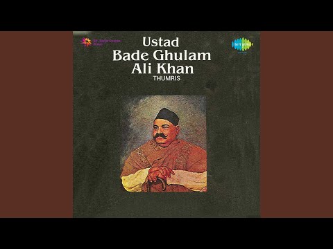 Aaye Na Balam - Thumri