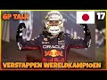 Verstappen is Wereldkampioen | GP Talk #17