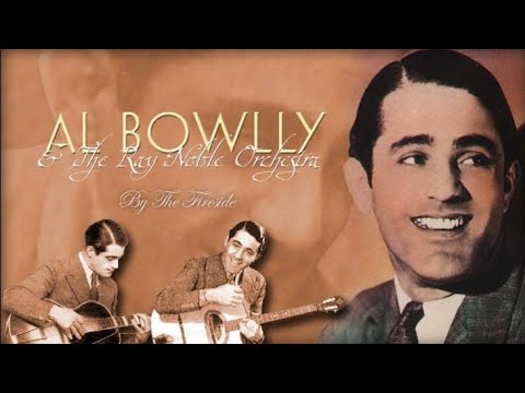 The Younger Generation. AL Bowlly And Ray Noble & His New Mayfair Dance Orchestra