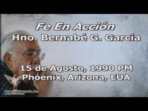 2016-1026 Fe En Accion (1990-0815 PM ) Pastor Bernie G. Garcia
