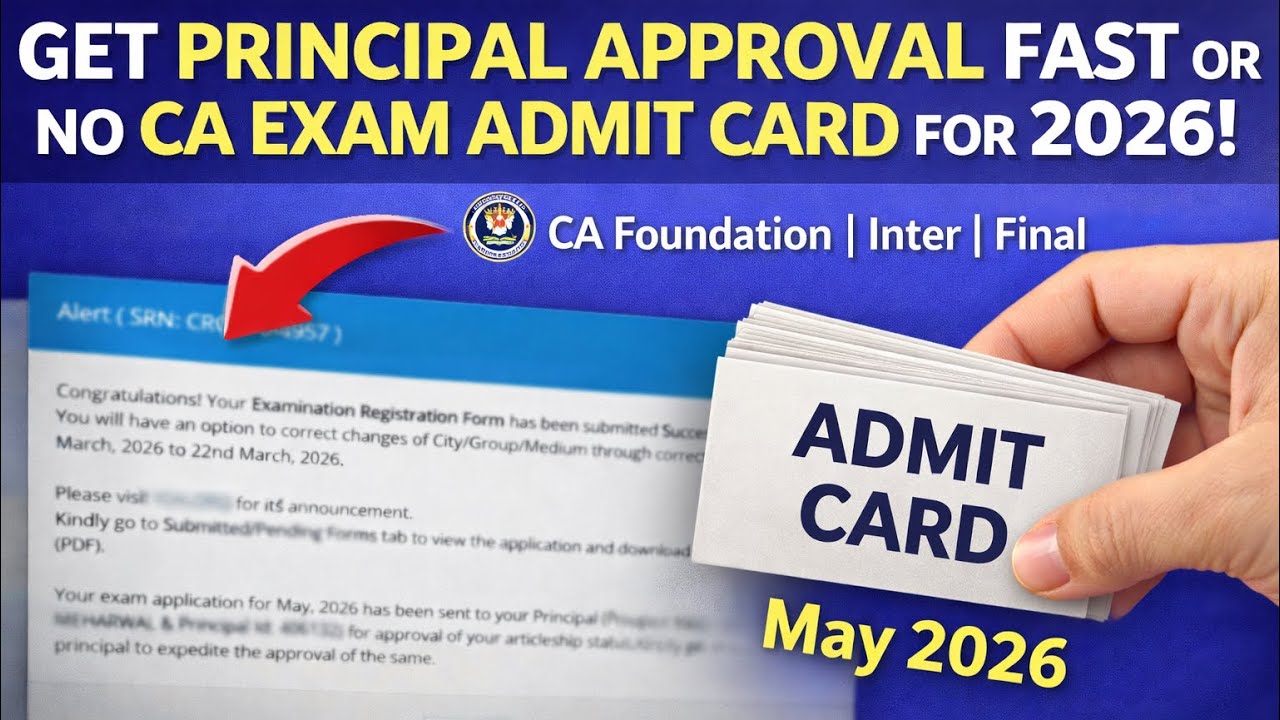 ICAI official Announcement May 2026 Exams | Get Principal Approval Fast or No CA Admit card May 2026