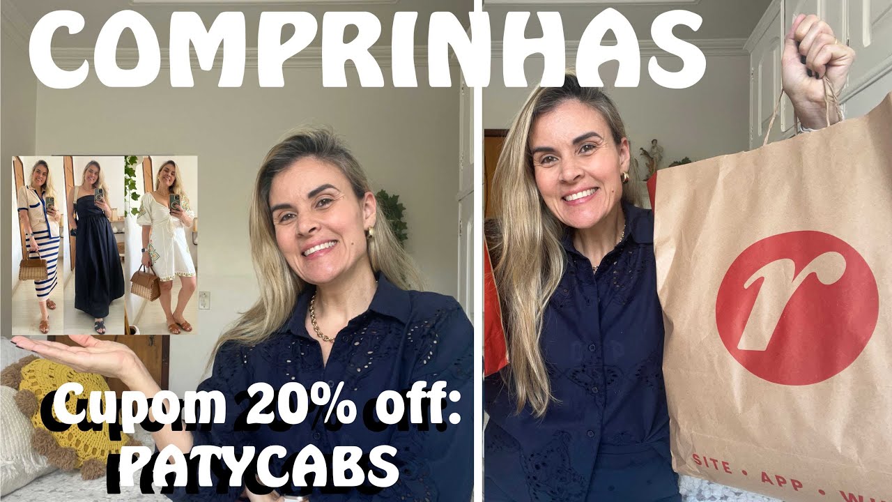 COMPRINHAS / RETIRADA DA RENNER - SÓ PEÇA LINDA!!! Cupom PATYCABS com 20% off - links na descrição