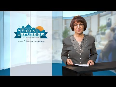 News vom 26.03.2019 - Fokus Jerusalem