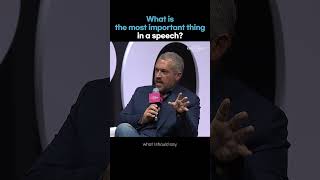 What is the most important thing in a speech?