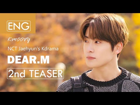 [ENG] Drama Dear.M TeaserㅣNCT Jaehyun x Park Hye Soo ㅣDear M drama trailer eng sub
