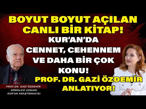 BOYUT BOYUT AÇILAN KAPI CANLI BİR KİTAP! KUR'AN'DA CENNET CEHENNEM KAVRAMLARI | Prof.Dr.Gazi Özdemir