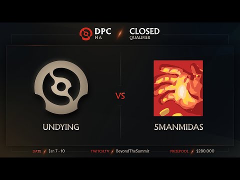 Undying vs 5ManMidas Game 1 - DPC NA Closed Qualifiers: Semifinals w/ PartyPetee & 3tphon3hom3