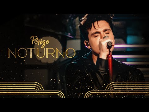 Luan Santana - PERIGO NOTURNO (LUAN CITY)