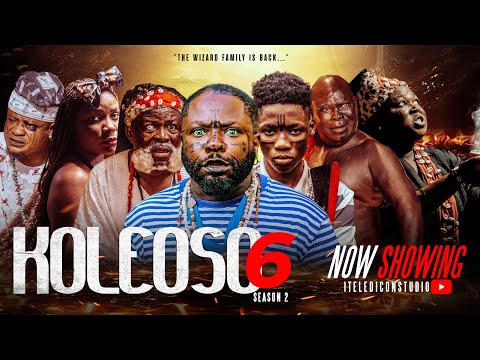 Koleoso pt 6 ( season 2) - Latest Yoruba Movie 2025 | Iteledicon | Kemity | Ogboluke | Efun 