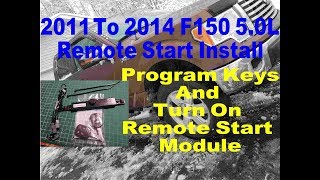 2011 2014 Ford F150 OEM Remote Start Starter Install With Module And Key Program