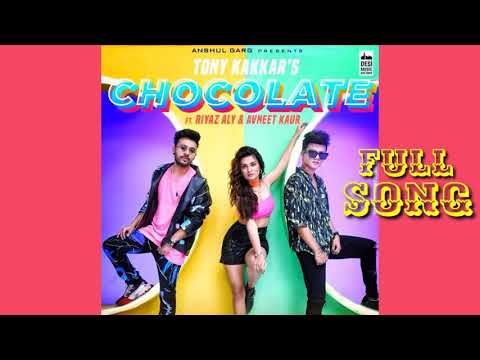 Chocolates | Tony Kakkar & Avneet kaur | new punjabi song 2020