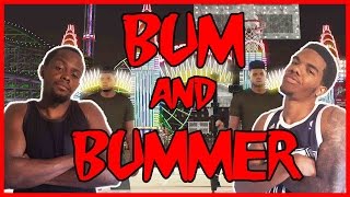WE ARE BUM AND BUMMER!! - NBA 2K16 MyPARK Gameplay | MyPARK 2 on 2 Gameplay