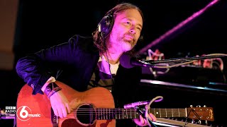 Thom Yorke - Open Again (Live for BBC Radio 6 Music)