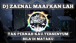 Download lagu DJ ZAENAL MAAFKAN LAH TERBARU 2025 mp3