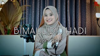 Download lagu BIMAULIDIL HADI COVER by AI KHODIJAH mp3