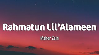 Download lagu Maher Zain - Rahmatun Lil’Alameen (Lyrics) mp3