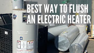 How to Flush an Electric Water Heater | How to flush when changing the bottom water heater element