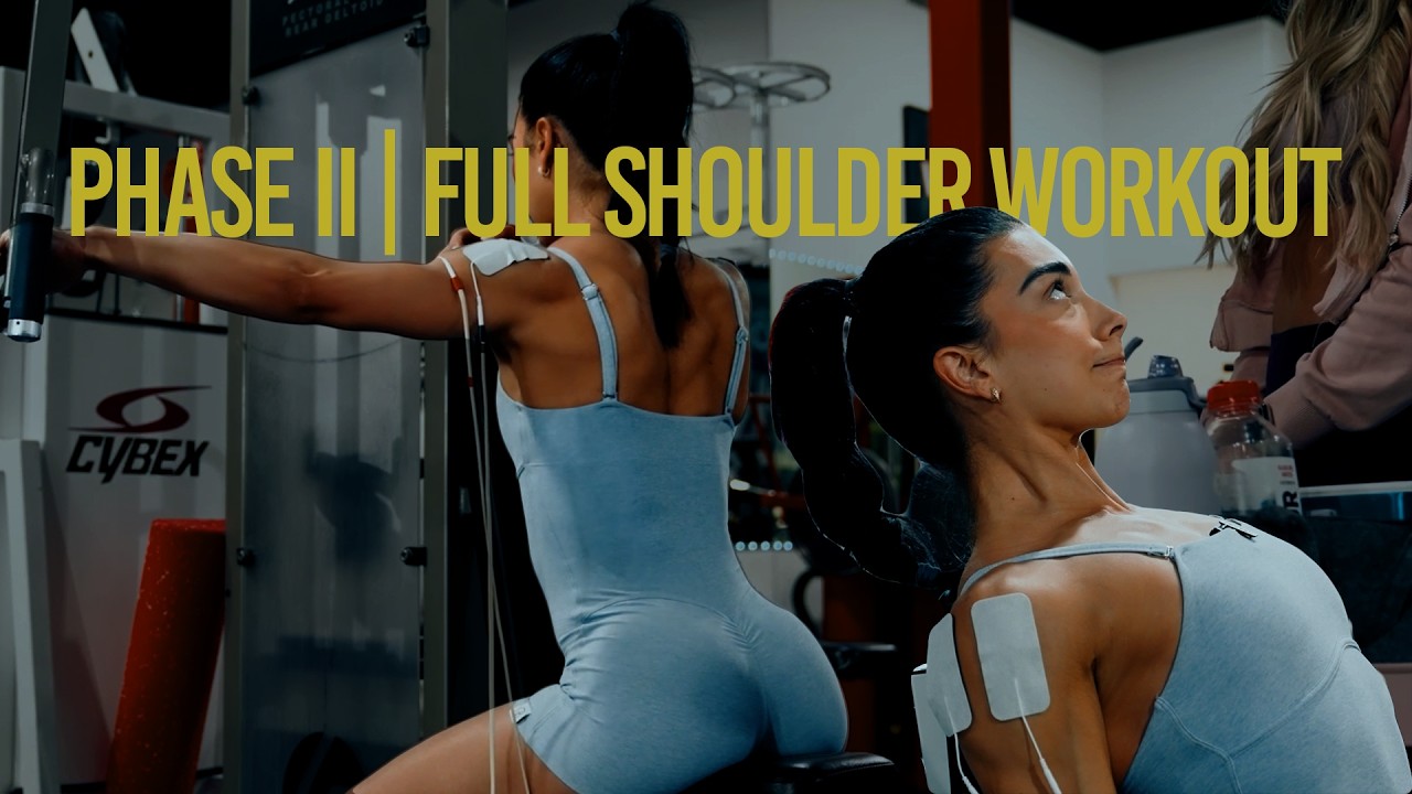 PHASE II | FULL SHOULDER WORKOUT