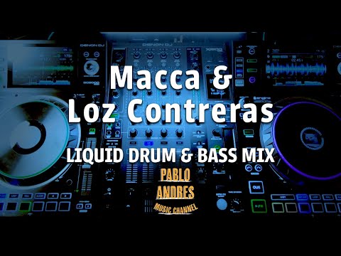 Macca & Loz Contreras Classics - Liquid Drum & Bass Mix