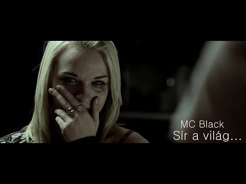 MC BLACK - SÍR A VILÁG... [OFFICIAL MUSIC VIDEO]