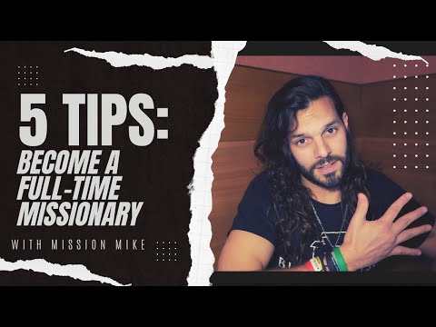 5 TIPS to Become a Missionary: From Beginner to Full-Time Missionary (by a Missionary)