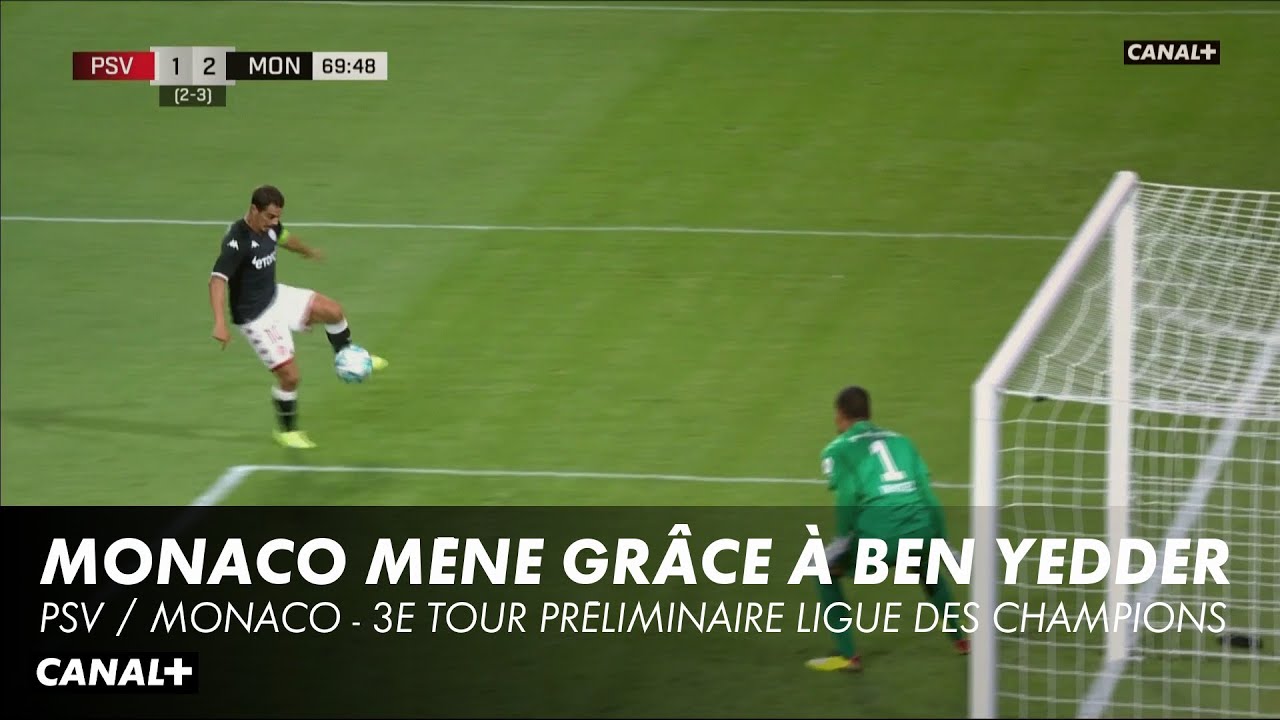 Ben Yedder marque sur une demi-vplée - PSV / Monaco - 3e tour préliminaire Ligue des Champions