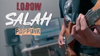 Download lagu Lobow - Salah Pop Punk Cover mp3