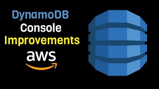 New & Useful DynamoDB Console Quality of Life Improvements