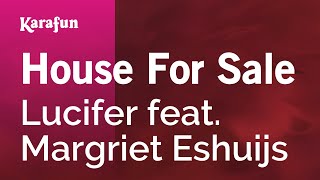 House For Sale - Lucifer feat. Margriet Eshuijs | Karaoke Version | KaraFun