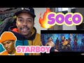 STARBOY - Soco ft. WizKid (OFFICIAL VIDEO) REACTION!!!