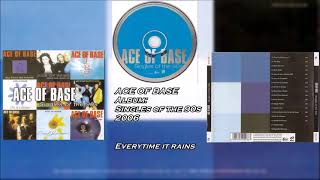Everytime It Rains-_-Ace Of Base (singles of the 90s) 2006