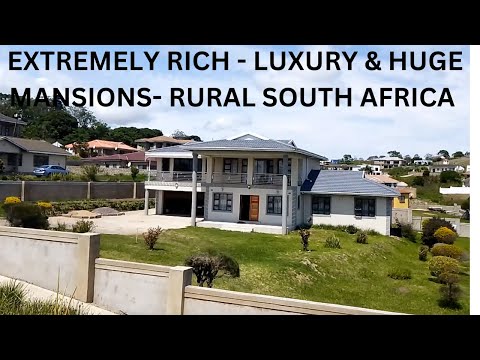 Extremely rich,  luxurious , Huge Mansions in rural South Africa - A tour of a beautiful village