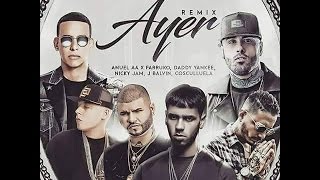 Ayer (Remix) | Preview - Anuel Aa, Farruko, J Balvin, Daddy Yankee Y Mas..