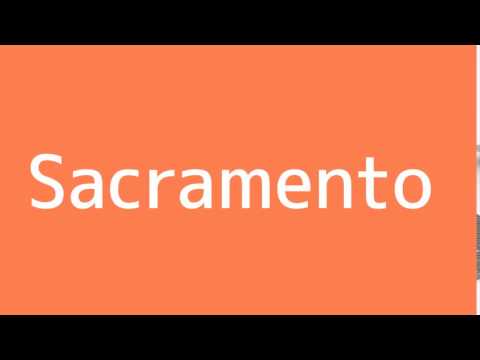 How to say Sacramento in Spanish